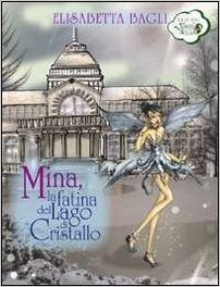 Mina la fatina del lago di cristallo